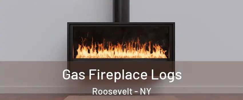  Gas Fireplace Logs Roosevelt - NY