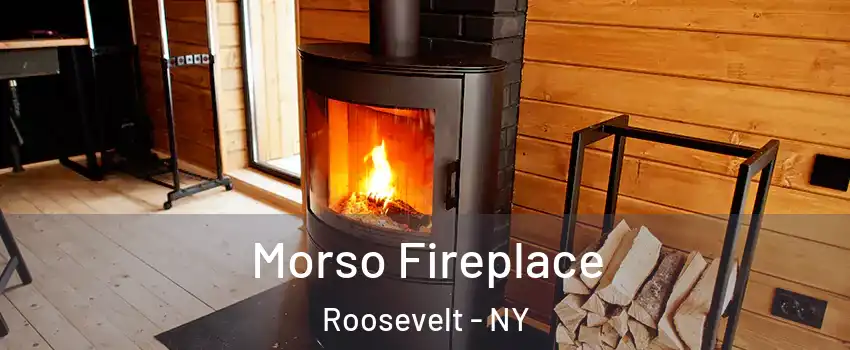  Morso Fireplace Roosevelt - NY